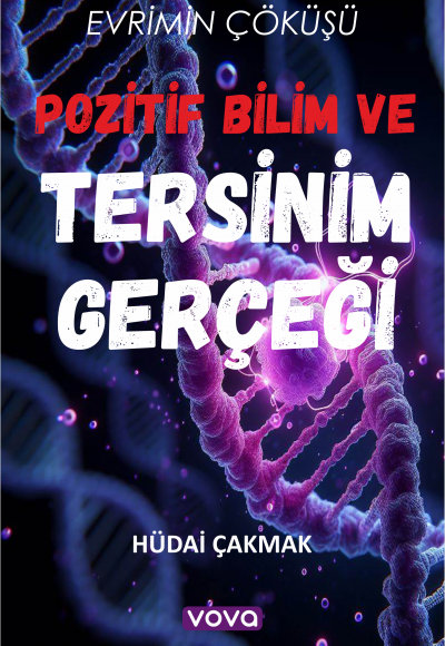 Pozitif Bilim ve Tersinim - Hüdai Çakmak