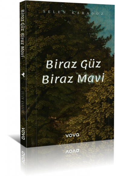 Biraz Güz Biraz Mavi - Selen Karagöz