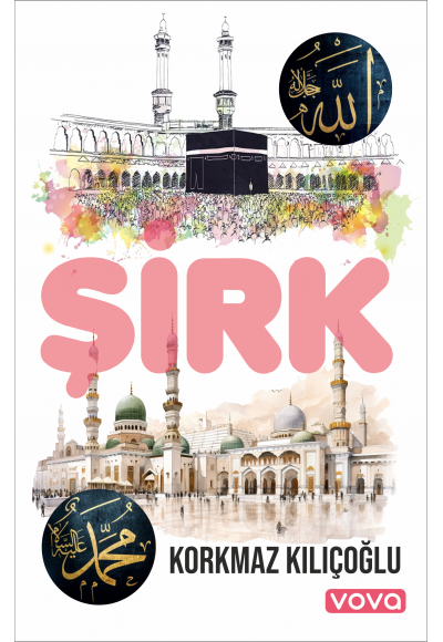 Şirk - Korkmaz Kılıçoğlu