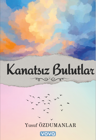 Kanatsız Bulutlar - Yusuf Özdumanlar