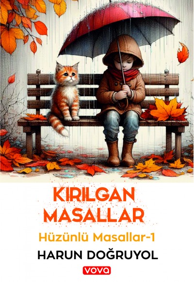 Kırılgan Masallar – Hüzünlü Masallar-1 - Harun Doğruyol