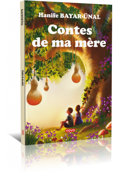 Contes de ma mère - Hanife Bayar Ünal