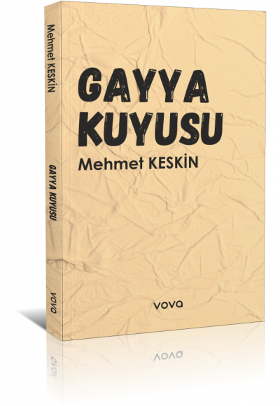 Gayya Kuyusu - Mehmet Keskin