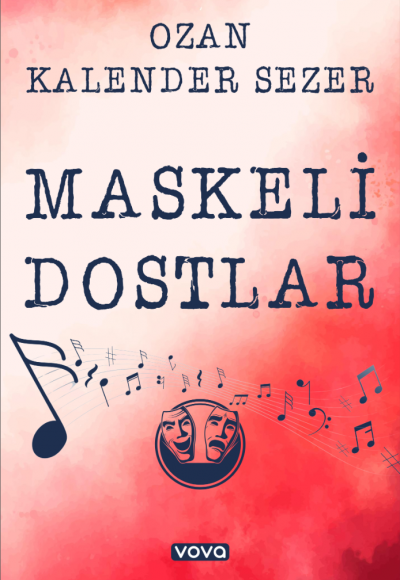 Maskeli Dostlar - Kalender Sezer