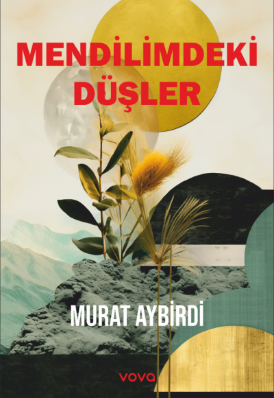 Mendilimdeki Düşler - Murat Aybirdi