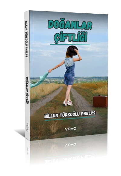 Doğanlar Çiftliği - Billur Türkoğlu Phelps