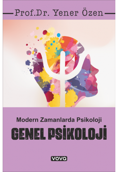 Genel Psikoloji - Prof.Dr.Yener Özen