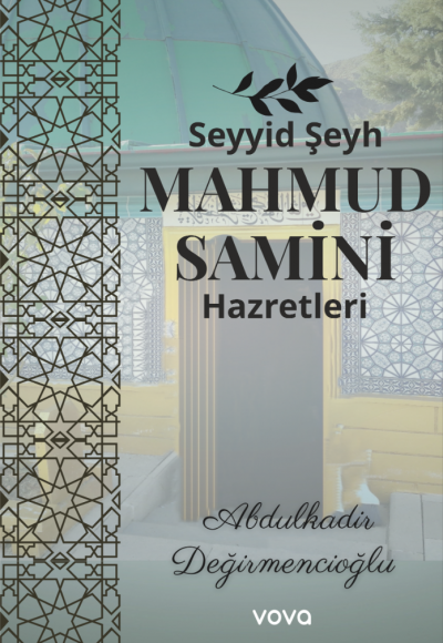 Seyyid Şeyh Mahmud Samini Hazretleri