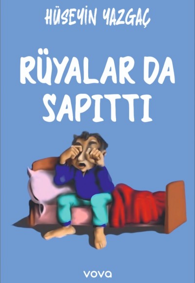 Rüyalar da Sapıttı