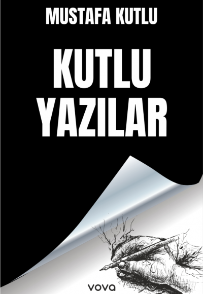 Kutlu Yazılar - Mustafa Kutlu