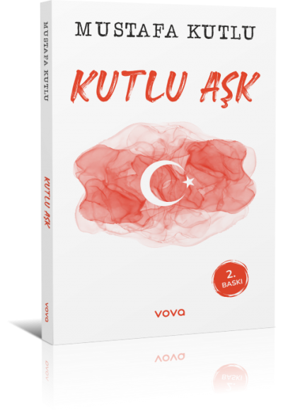 Kutlu Aşk 2.Baskı - Mustafa Kutlu