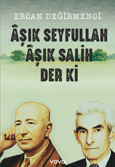 Aşık Seyfullah Aşık Salih Der ki - Ercan Değirmenci