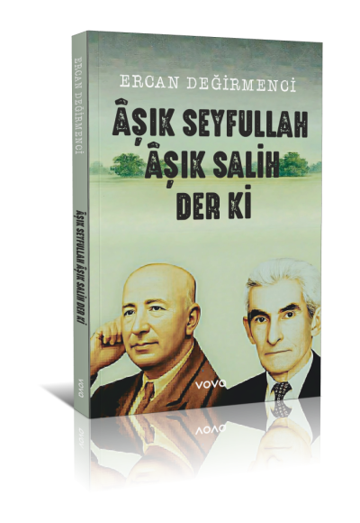 Aşık Seyfullah Aşık Salih Der ki - Ercan Değirmenci