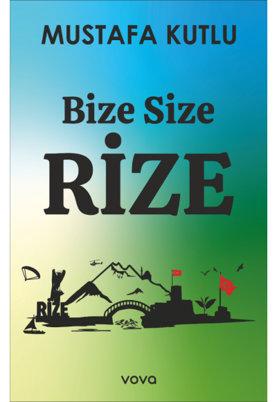 Bize Size Rize - Mustafa Kutlu