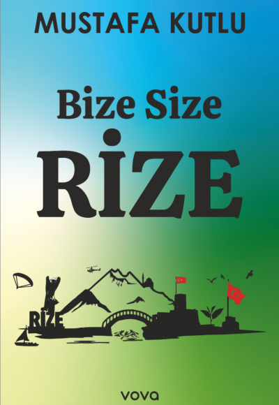 Bize Size Rize - Mustafa Kutlu