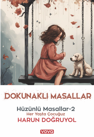 Dokunaklı Masallar Hüzünlü Masallar 2  - Harun Doğruyol