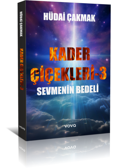 Kader Çiçekleri 3 -Sevmenin Bedeli - Hüdai Çakmak