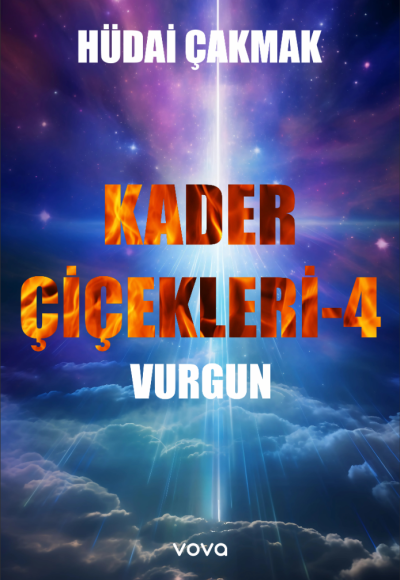 Kader Çiçekleri 4 -Vurgun - Hüdai Çakmak