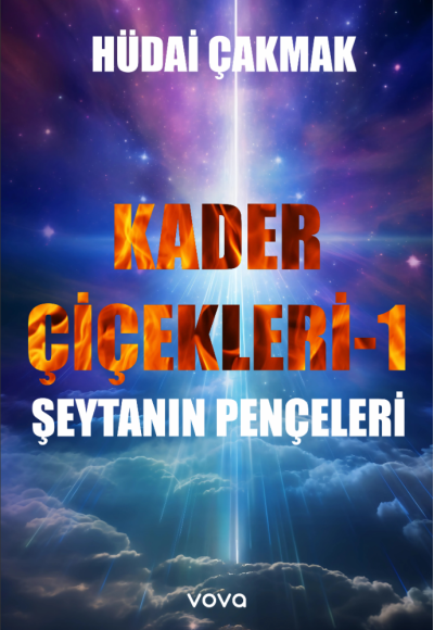 Kader Çiçekleri 1 -Şeytanın Pençeleri - Hüdai Çakmak