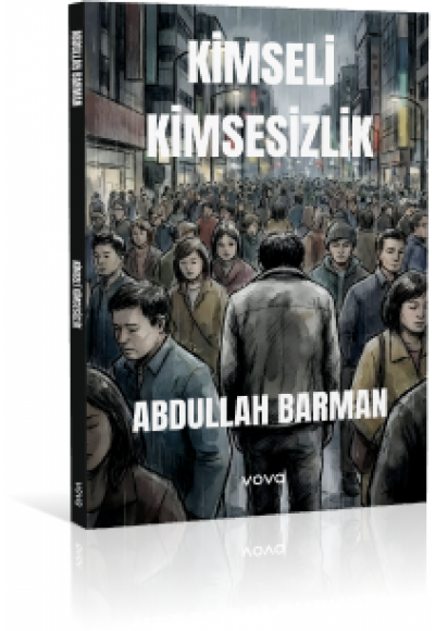 Kimseli Kimsesizlik - Abdullah barman