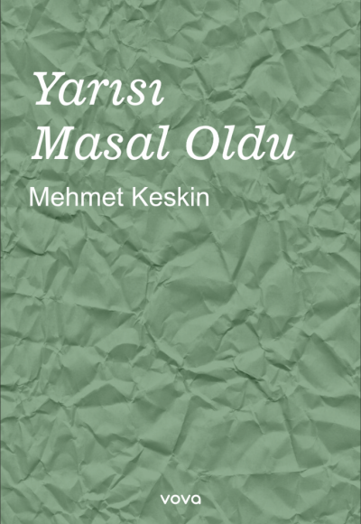 Yarısı Masal Oldu - Mehmet Keskin