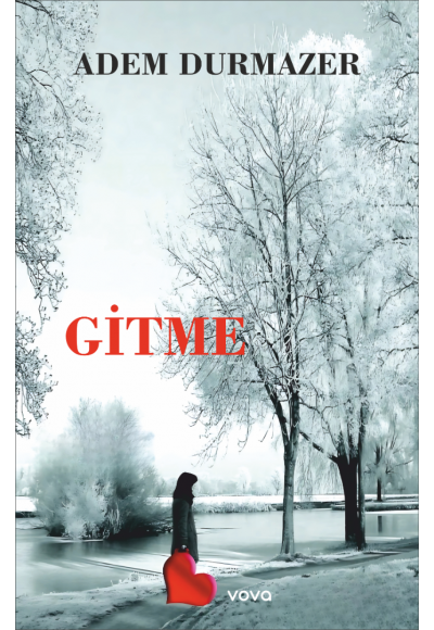 Gitme - Adem Durmazer