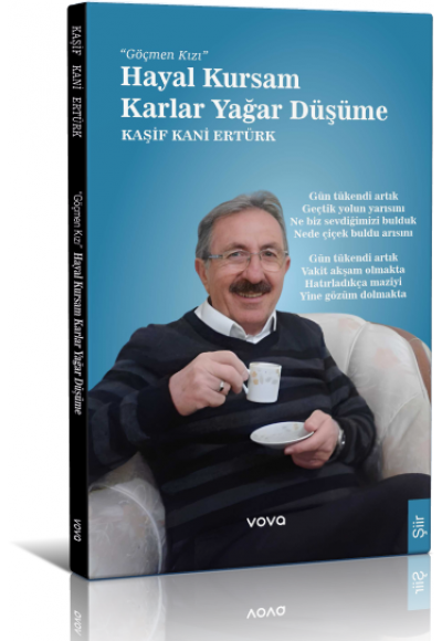 Hayal Kursam Karlar Yağar Düşüme - Kaşif Kani Ertürk