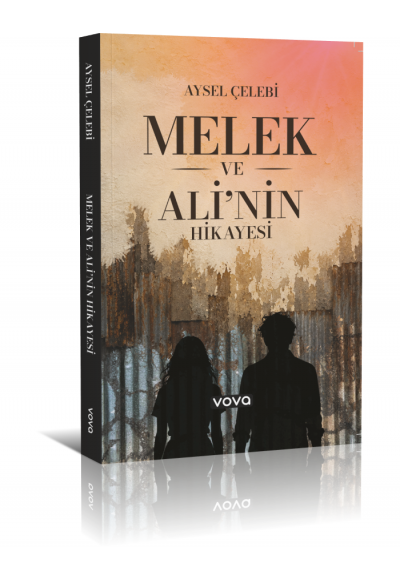 Melek ve Ali'nin Hikayesi - Aysel Çelebi