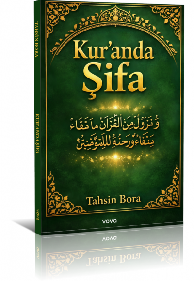 Kur'an'da Şifa - Tahsin Bora