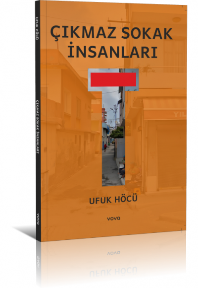Çıkmaz Sokak İnsanları - Ufuk Höcü