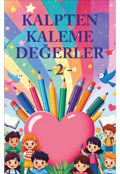 Kalpten Kaleme Değerler - 2