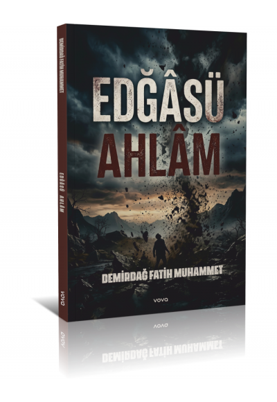 Edğâsü Ahlam - Fatih Muhammet Demirdağ