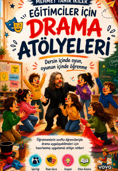 Eğitimciler İçin Drama Atölyeleri - Mehmet Tahir İkiler