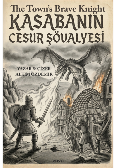 Kasabanın Cesur Şövalyesi - Alkım Özdemir