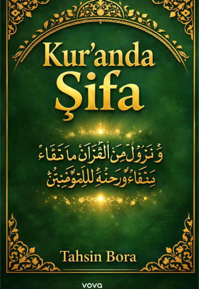 Kur'an'da Şifa - Tahsin Bora