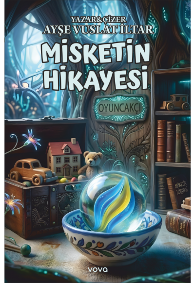Misketin Hikayesi - Ayşe Vuslat İltar