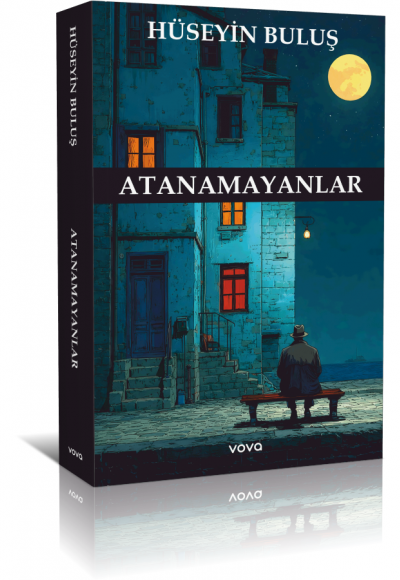 ATANAMAYANLAR Hüseyin Buluş