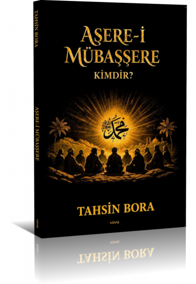 Aşere-i Mübaşşere Kimdir? - Tahsin Bora