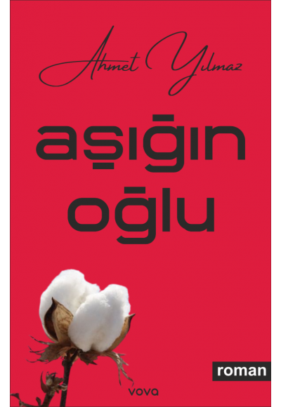 Aşığın Oğlu - Ahmet Yılmaz