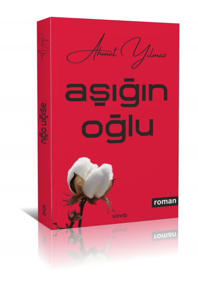 Aşığın Oğlu - Ahmet Yılmaz