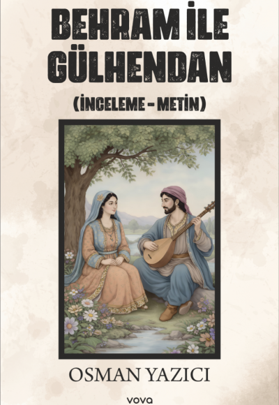 Behram ile Gülhendan - Osman Yazıcı