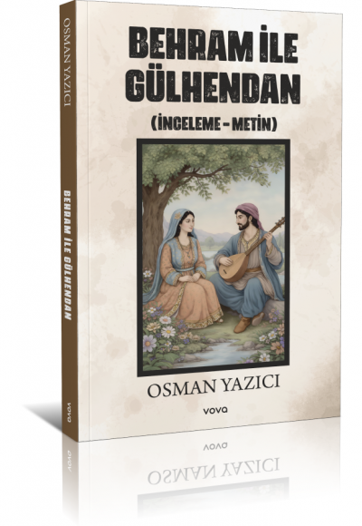 Behram ile Gülhendan - Osman Yazıcı