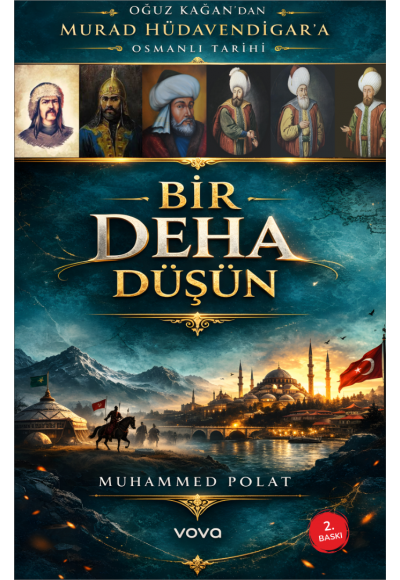 Bir Deha Düşün - Muhammed Polat 2.Baskı