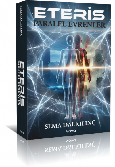 Eteris, Paralel Evrenler - Sema Dalkılınç