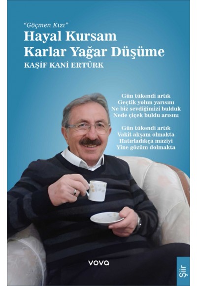 Hayal Kursam Karlar Yağar Düşüme - Kaşif Kani Ertürk