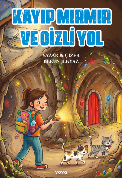 Kayıp Mırmır ve Gizli Yol - Beren İlkyaz
