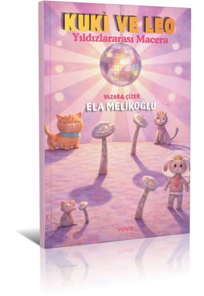 Kuki ve Leo Yıldızlararası Macera - Ela Melikoğlu