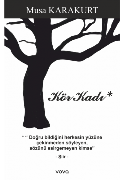 Kör Kadı - Musa Karakurt
