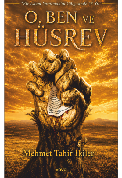O, Ben ve Hüsrev - Mehmet Tahir İkiler