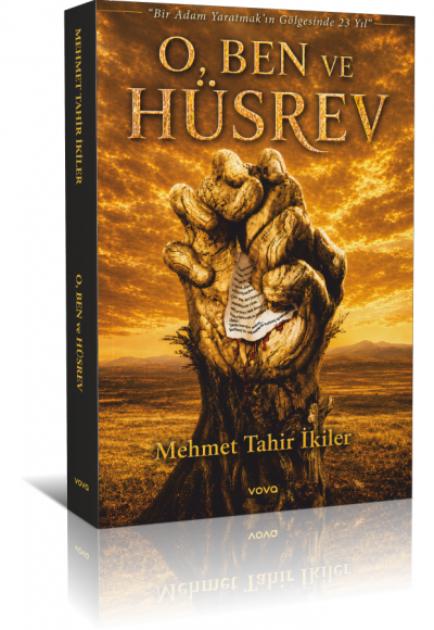 O, Ben ve Hüsrev - Mehmet Tahir İkiler